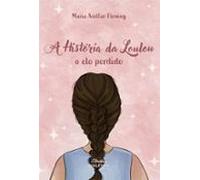 A História Da Loulou (ebook)
