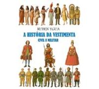 A História Da Vestimenta Civil E Militar (ebook)