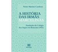 A História Das Irmãs Marcelinas (ebook)