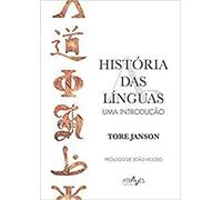 A História das Línguas: Uma introdução (Através da Língua)