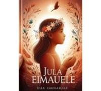 A História De Júlia Emanuelle : Uma Menina De Fé E Superação. (ebook