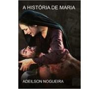 A História De Maria (ebook)