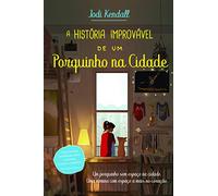A História De Um Porquinho Na Cidade