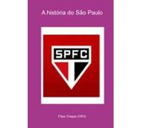 A História Do São Paulo (ebook)