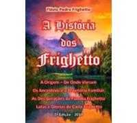 A História Dos Frighetto (ebook)