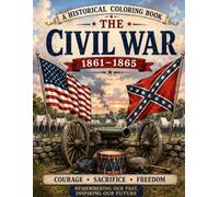 A Historical Coloring book: The Civil War
