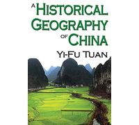 A Historical Geography of China