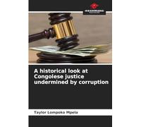 A historical look at Congolese justice undermined by corruption
