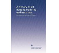 A history of all nations from the earliest times: Being a vniversal historical library: Volume 20