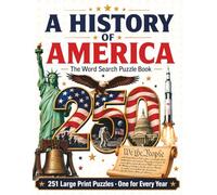 A History of America: A 250 Large Print Word Search Puzzle Book