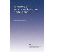 A history of American literature, 1607-1865