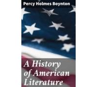 A History Of American Literature (ebook)