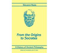 A History of Ancient Philosophy From the Origins to Socrates: 001 (SUNY series in Philosophy)