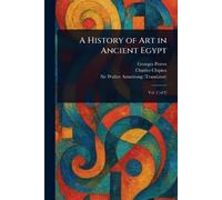 A History of Art in Ancient Egypt