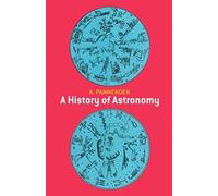 A History of Astronomy (Dover Books on Astronomy)