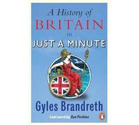 A History of Britain in Just a Minute