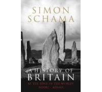A History Of Britain - Volume 1 (ebook)