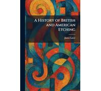A History of British and American Etching