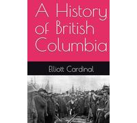 A History of British Columbia