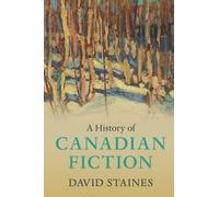 A History of Canadian Fiction