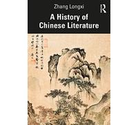 A History of Chinese Literature