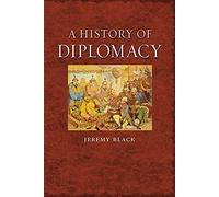 A History of Diplomacy