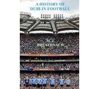 A History of Dublin Football