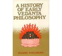 A History of Early Vedanta Philosophy: Pt.1