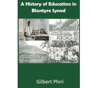A History of Education in Blantyre Synod