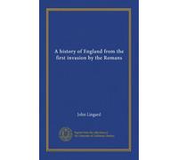 A history of England from the first invasion by the Romans (v.03)