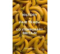 A History of Fair Trade in Contemporary