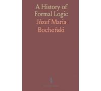 A History of Formal Logic