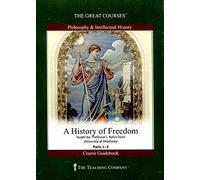 A History of Freedom, Great Courses