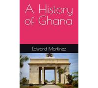 A History of Ghana