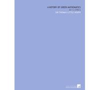 A History of Greek Mathematics: (V.1 ) (1921)