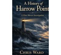 A History of Harrow Point: A Finn Mercer Investigation