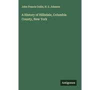 A History of Hillsdale, Columbia County, New York