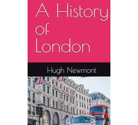 A History of London (City Histories)