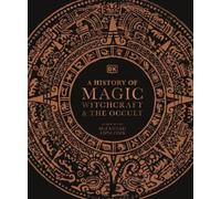 A History of Magic, Witchcraft and the Occult (Tapa dura) Esoteric Histories