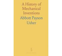 A History of Mechanical Inventions