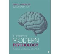 A History of Modern Psychology: The Quest for a Science of the Mind