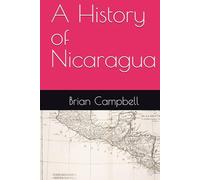 A History of Nicaragua