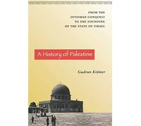 Historia de Palestina – Desde la conquista otomana hasta la fundación del Estado de Israel