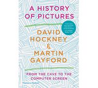A History of Pictures: From the Cave to the Computer Screen