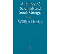A History of Savannah and South Georgia