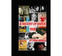 A History of Shock Film