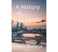 A History of Singapore