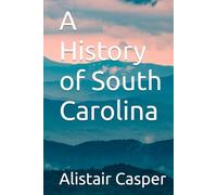 A History of South Carolina