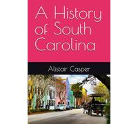 A History of South Carolina