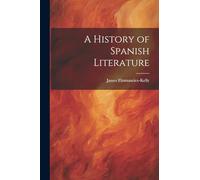 A History of Spanish Literature
